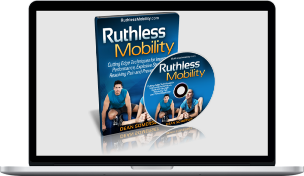 Dean Somerset – Ruthless Mobility