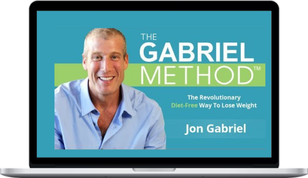 Jon Gabriel – The Gabriel Method – Start Your Transformation