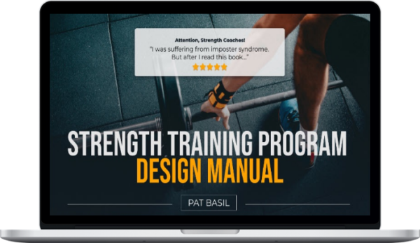 Pat Basil – Strength Training Program Design Manual