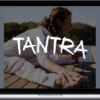 Sandra Anderson – Tantra: A Foundation for Practice