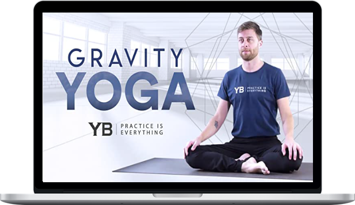 Gravity Yoga Video Series – Double Your Flexibility