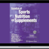 Jose Antonio – Essentials of Sports Nutrition and Supplements