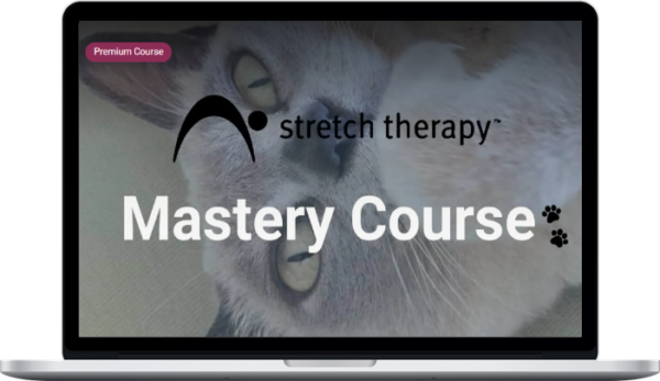 Kit Laughlin – Stretch Therapy Mastery Course