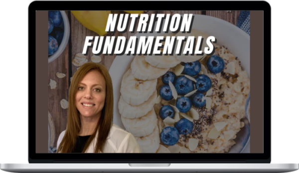 Kristin Lander – Nutrition Fundamentals