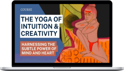 Philip Goldberg – The Yoga of Intuition & Creativity