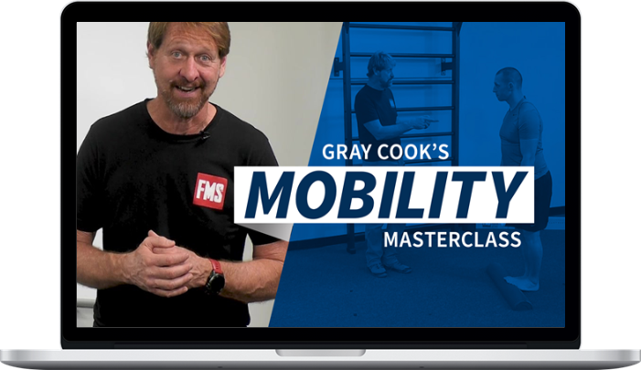 Gray Cook – Movement Masterclass: Mobility