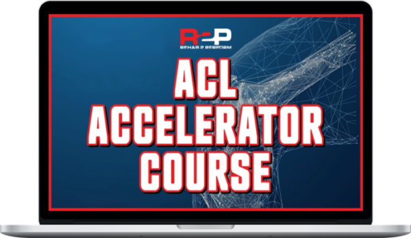 Zach Baker – ACL Accelerator – Your Guide 2 ACL Rehab
