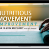 Katy Bowman – Nutritious Movement Improvement
