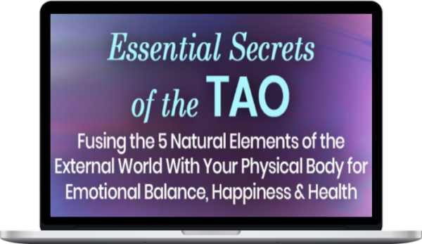 Mantak Chia – Essential Secrets of the Tao