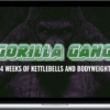 The Crazy Trainer – Gorilla Gang: 4-Week Kettlebell & Bodyweight
