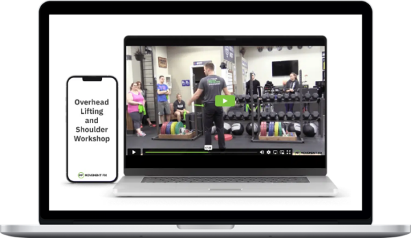The Movement Fix – Overhead Lifting and Shoulder Workshop