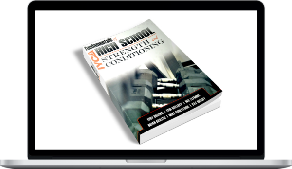 Wil Fleming, Mike Robertson & Eric Cressey – High School Strength & Conditioning Coach Certification