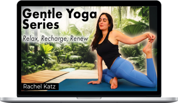 Rachel Katz – Gentle Yoga Series: Beginners Routine