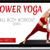 Sarah Pintos – Power Yoga Flows: Full Body Workout Series