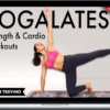 Sinah Trevino – Yogalates: Building Strength & Cardio