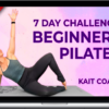 Kait Coats – Beginners Pilates: 7 Day Challenge