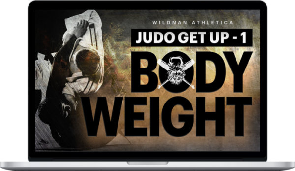 Wildman Athletica – Judo GetUp 1