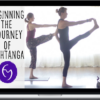 Diana Christensen – Beginning The Journey Of Ashtanga: Tutorials and Practices For Beginners