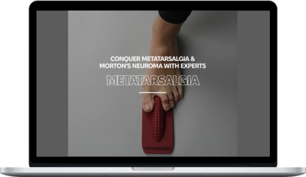 My Foot Function – Metatarsalgia Workshop