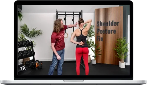 Tom Morrison – Shoulder & Posture Fix