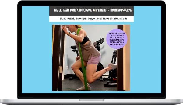Meghan Callaway Fitness – The Ultimate Band And Bodyweight Program
