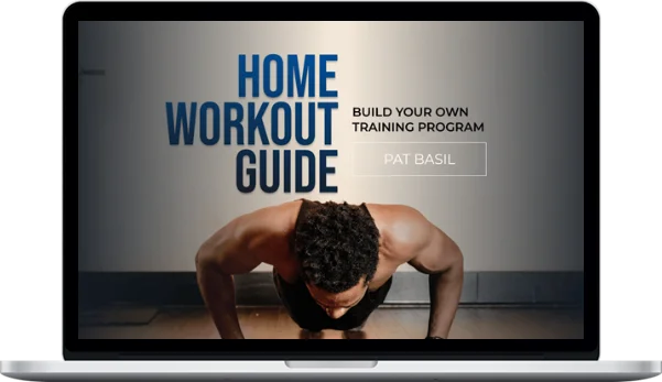 Pat Basil – Home Workout Guide