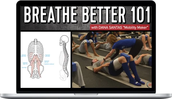 Dana Santas MobilityMaker – Breathe Better 101