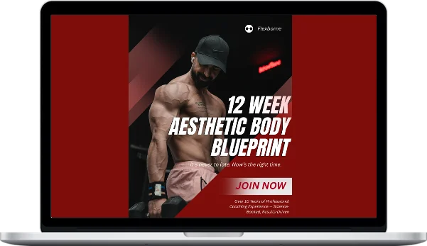 Flexborne – 12 Week Aesthetic Body Blueprint: Proven System to Build Muscle, Burn Fat, Boost Testo & Transform