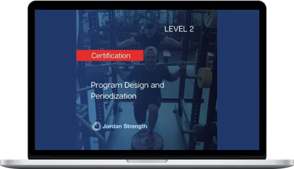 Jordan Strength – Strength & Power Science Level 2 – Program Design & Periodization