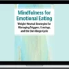 Pavel Somov – Mindfulness For Emotional Eating Weight-Neutral Strategies For Managing Triggers, Cravings, And the Diet-Binge Cycle