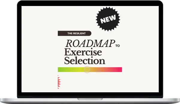 Alex Effer – The Resilient Roadmap To Exercise Selection