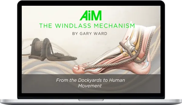 Gary Ward – The Windlass Mechanism