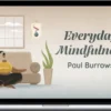 Paul Burrows – Everyday Mindfulness