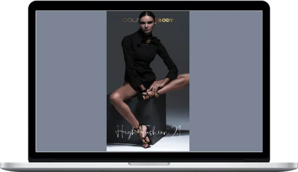 Couturebody – High Fashion 2.1: The Secret to a Model Body