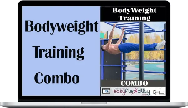 Easy Flexibility - Bodyweight Training Combo