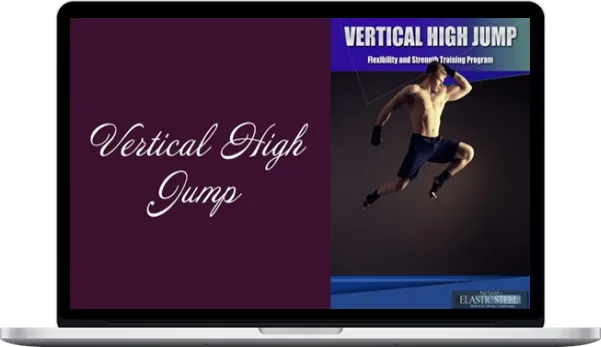 Easy Flexibility – Vertical High Jump Program ElasticSteel