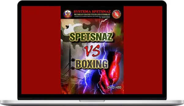 Systema Spetsnaz – Systema Spetsnaz DVD #20 Spetsnaz VS Boxing