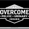 Michael Hodge – Overcome Pelvic + Urinary Issues