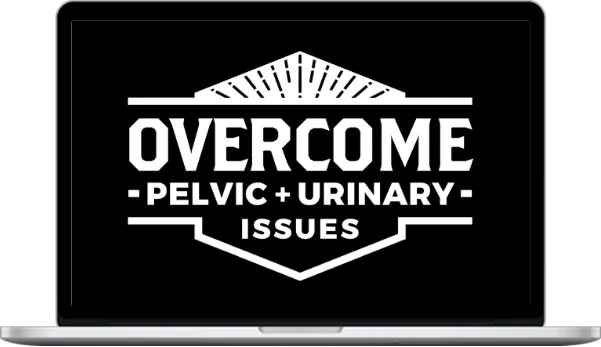 Michael Hodge – Overcome Pelvic + Urinary Issues