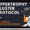 Jacked Athlete – Hypertrophy Cluster Protocol 1.2