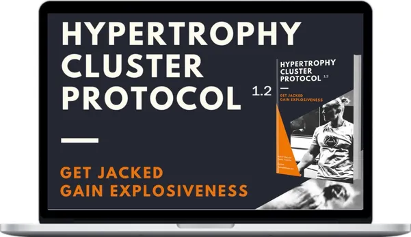Jacked Athlete – Hypertrophy Cluster Protocol 1.2