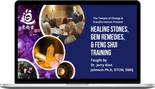Jerry Alan Johnson – Healing Stones, Gem Remedies, & Feng Shui Training (S7)