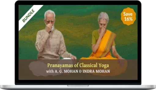 A. G. Mohan & Indra Mohan – Pranayamas of Classical Yoga