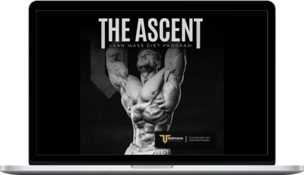 Justin Harris – The Ascent – Lean Mass Program